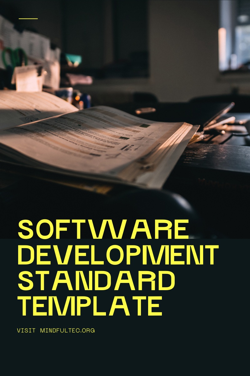 Qualities of a good software development standard